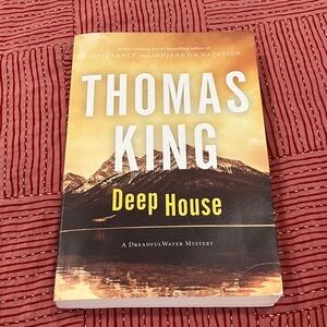 Thomas King’s Deep House - softcover Book - a dreadful water mystery